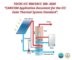 Finaal concept van de CARICOM Standaard FDCRS ICC 900/SRCC 300- 2020 “CARICOM Application Document for the ICC Solar Thermal System Standard”.