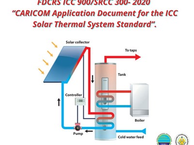 Finaal concept van de CARICOM Standaard FDCRS ICC 900/SRCC 300- 2020 “CARICOM Application Document for the ICC Solar Thermal System Standard”.